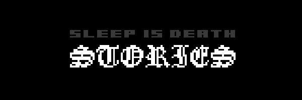Sleep is Death